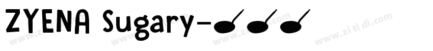 ZYENA Sugary字体转换